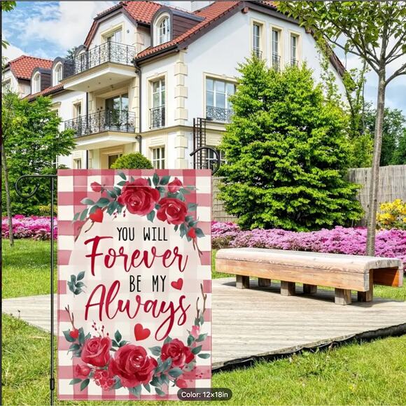 "You Will Forever Be My Always" Garden Flag, Valentine's Day, Polyester-12"x18" - Picture 6 of 8